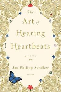 http://www.booktopia.com.au/the-art-of-hearing-heartbeats-jan-philipp-sendker/prod9781590514634.html?gclid=CKLA07Ty07UCFUZcpQodnH8Akg